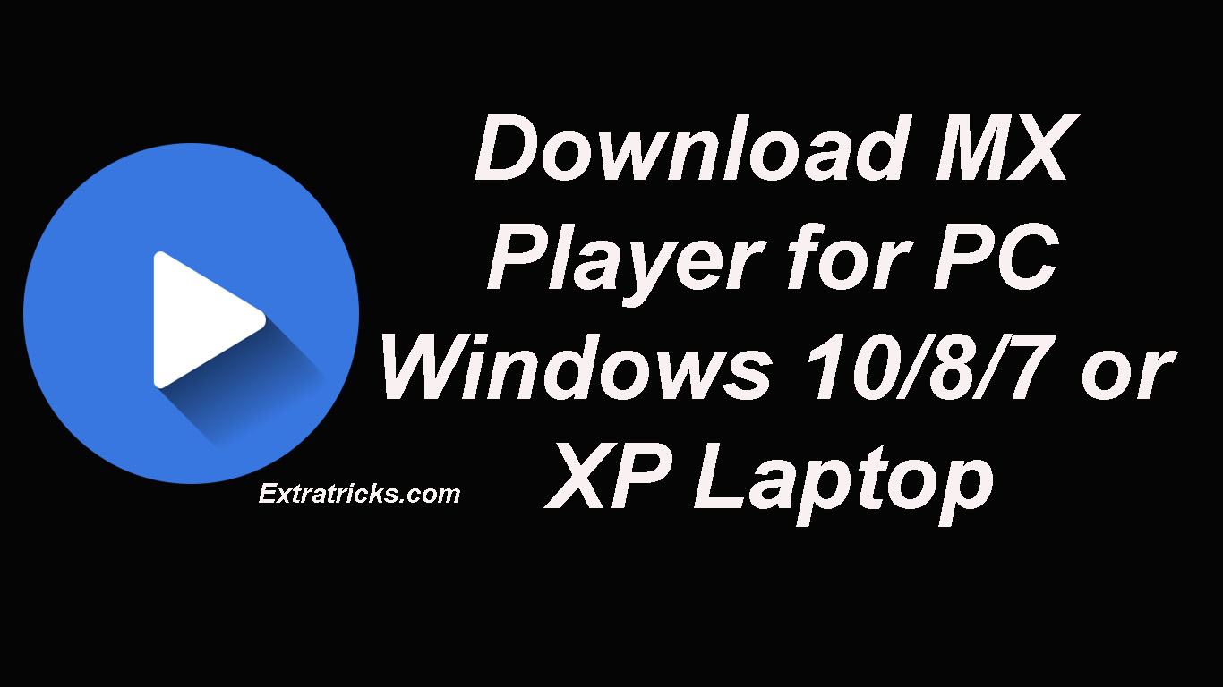 Mx Player App For Pc Free Download